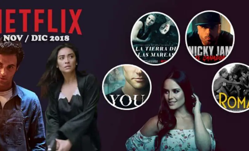 15 Mejores Estrenos Netflix de Noviembre y Diciembre (2018)